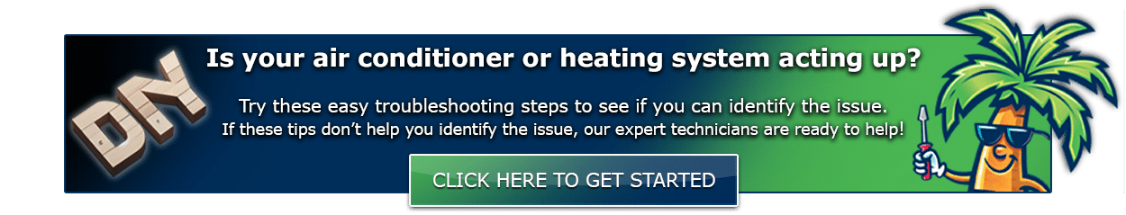 Is your air conditioner or heating system acting up? Before scheduling a service call, click on your issue below and try these easy troubleshooting steps to see if you can identify the issue yourself. If these tips don’t help you identify the issue, our expert technicians are ready to help!